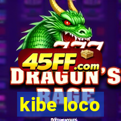 kibe loco
